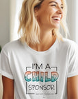 "I'm a Child Sponsor" NHF Women's Tee