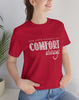 "Comfort Always" NHF Unisex Tee