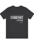 "Comfort Always" NHF Unisex Tee