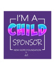 "I'm a Child Sponsor" NHF Square Magnet (Purple)