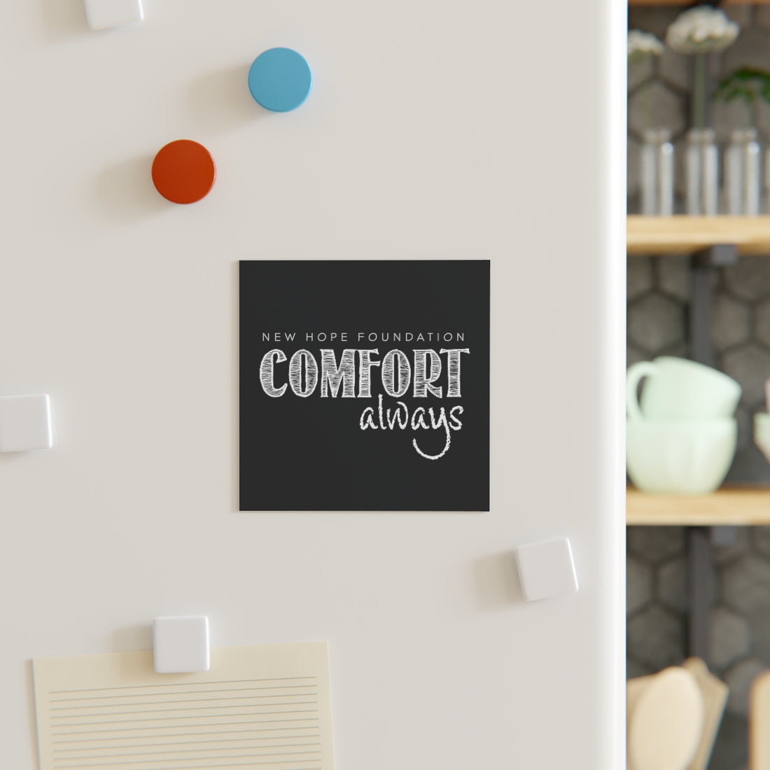 "Comfort Always" NHF Square Magnet (Black)