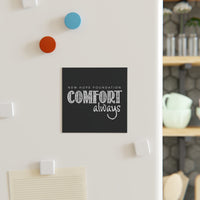 "Comfort Always" NHF Square Magnet (Black)