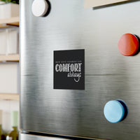 "Comfort Always" NHF Square Magnet (Black)